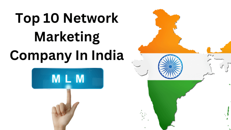 Top 10 Network Marketing Company In India