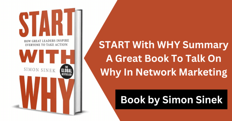 START With WHY Summary A Great Book To Talk On Why In Network Marketing